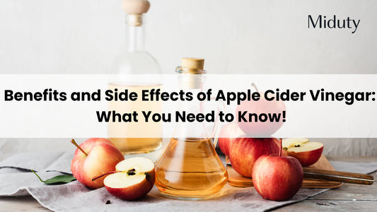 Benefits and Side Effects of Apple Cider Vinegar: What You Need to Know!